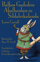 BalÞos Gadedeis AÞalhaidais in Sildaleikalanda Alice's Adventures in Wonderland in Gothic