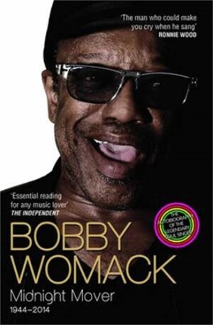 Bobby Womack My Story 1944-2014