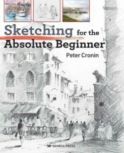 Sketching for the Absolute Beginner