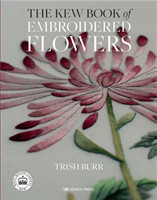 Kew Book of Embroidered Flowers (Hardback Library edition)