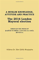 Muslim Knowledge, Attitude and Practice