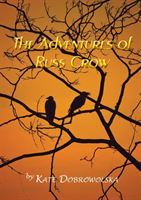 Adventures of Russ Crow