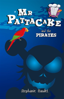 Mr Pattacake and the Pirates