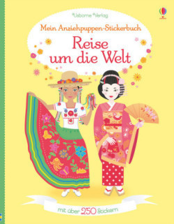 Mein Anziehpuppen-Stickerbuch: Reise um die Welt