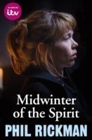 Midwinter of the Spirit (TV Tie-in)