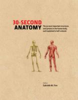 30-Second Anatomy