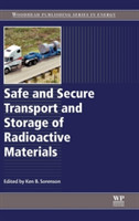 Safe and Secure Transport and Storage of Radioactive Materials