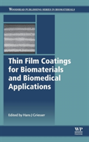 Thin Film Coatings for Biomaterials and Biomedical Applications