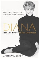 Diana: Her True Story - In Her Own Words