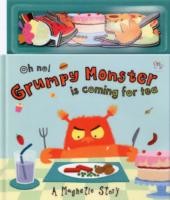 GRUMPY MONSTER IS COMING FOR TEA