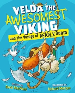 Velda the Awesomest Viking and the Voyage of Deadly Doom