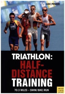 Triathalon: Half-Distance Training