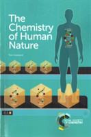 Chemistry of Human Nature