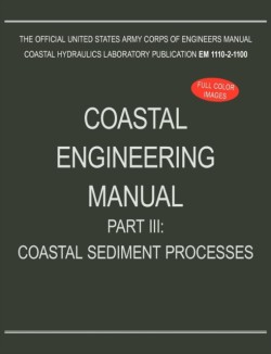 Coastal Engineering Manual Part III