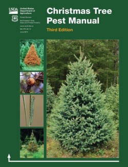 Christmas Tree Pest Manual (Third Edition)