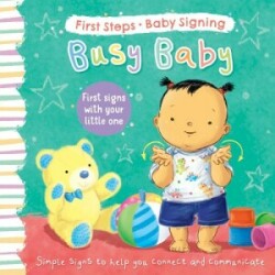 Busy Baby First Signs With Your Little One