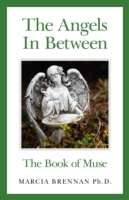 Angels In Between, The – The Book of Muse