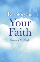 Re–Storying Your Faith