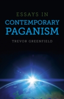 Essays in Contemporary Paganism