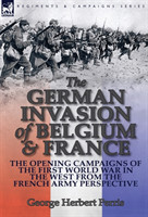 German Invasion of Belgium & France