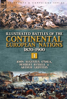 Illustrated Battles of the Continental European Nations 1820-1900