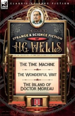 Collected Strange & Science Fiction of H. G. Wells