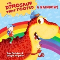 Dinosaur that Pooped a Rainbow!