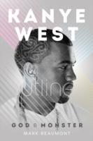 Kanye West: God and Monster