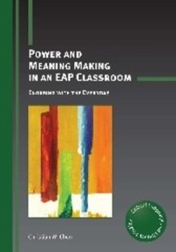 Power and Meaning Making in an EAP Classroom Engaging with the Everyday