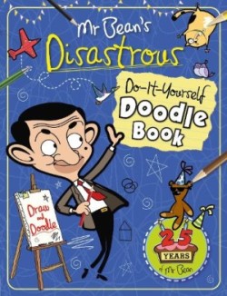 Mr Bean's Disastrous Do-It-Yourself Doodle Book