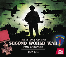 Story of the Second World War For Children