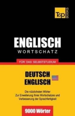 Englischer Wortschatz (AM) für das Selbststudium - 9000 Wörter