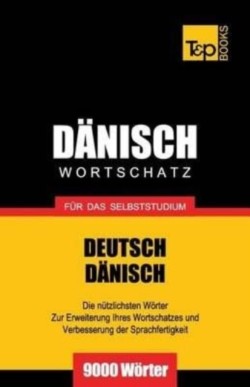 Dänischer Wortschatz für das Selbststudium - 9000 Wörter