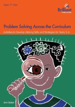 Problem Solving Across the Curriculum, 9-11 Year Olds