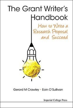 Grant Writer's Handbook:  How To Write A Research Proposal and Succeed