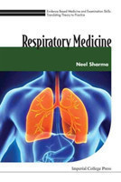 Evidence Based Medicine And Examination Skills: Translating Theory To Practice - Volume 3: Respiratory Medicine