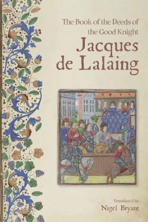 Book of the Deeds of the Good Knight Jacques de Lalaing