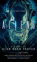 Foster, Alan Dean - Aliens The Official Movie Novelization