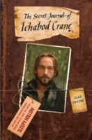 Sleepy Hollow : The Secret Journal of Ichabod Crane