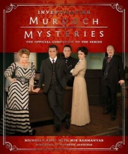 Investigating Murdoch Mysteries