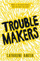 Troublemakers