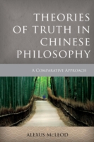 Theories of Truth in Chinese Philosophy