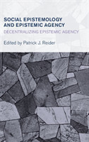 Social Epistemology and Epistemic Agency