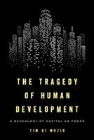 Tragedy of Human Development