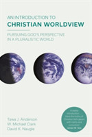 Introduction to Christian Worldview