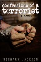 Confessions of a Terrorist