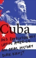 Cuba and Revolutionary Latin America