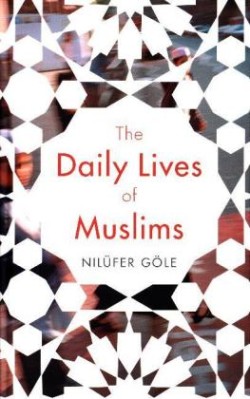 Daily Lives of Muslims