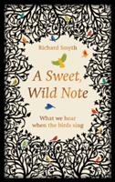 Sweet, Wild Note