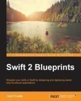 Swift 2 Blueprints